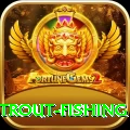 trout fishing Games (Casino & Earning) Max v1.7.9